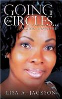 Going In Circles ...