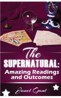 The Supernatural: Amazing Readings and Outcomes