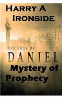 Mystery of Daniels Prophecy