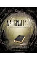 Marginalized!