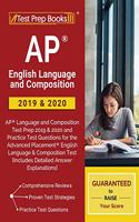 AP English Language and Composition 2019 & 2020: AP Language and Composition Test Prep 2019 & 2020 and Practice Test Questions for the Advanced Placement English Language & Composition Test [Includ