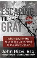 Escaping the Gray