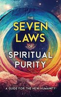 Seven Laws of Spiritual Purity