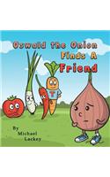 Oswald the Onion Finds a Friend