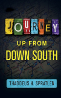 Journey Up from Down South