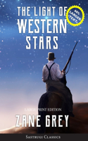 Light of Western Stars (ANNOTATED, LARGE PRINT): Large Print Edition