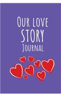 Our Love Story Journal