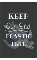 Keep Our Sea Plastic Free BLACK Journal