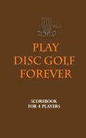 Disc Golf Scorecard - Play Disc Golf forever