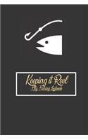 Keeping it Reel - Fly Fishing Logbook - The Ultimate tool to make your fishing gear complete