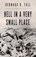 Hell in a Very Small Place: The Siege of Dien Bien Phu