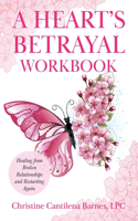 A Heart's Betrayal Workbook