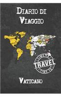 Diario di Viaggio Vaticano: 6x9 Diario di viaggio I Taccuino con liste di controllo da compilare I Un regalo perfetto per il tuo viaggio in Vaticano e per ogni viaggiatore