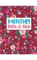 Monthly Bills & $hit