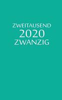 zweitausend zwanzig 2020: Lebensplaner 2020 A5 Türkisblau