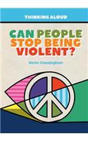 Can People Stop Being Violent?