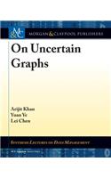 On Uncertain Graphs