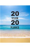 2020 Vision Planner: Beach Themed Vision Board & Goal Setting Organizer Track Your Dreams Weekly Monthly Calendar