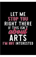 Let Me Stop You Right There If This Isn't About Arts I'm Not Interested