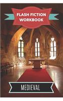 Flash Fiction Workbook Medieval: Smart designed notebook with theme and protagonist plot to help you write short stories fast.