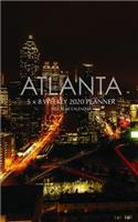 Atlanta 5 x 8 Weekly 2020 Planner: One Year Calendar