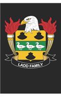 Ladd: Ladd Coat of Arms and Family Crest Notebook Journal (6 x 9 - 100 pages)