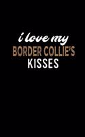 I love my Border Collie's kisses