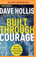 Built Through Courage