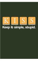 KISS- Keep It Simple Stupid: 12 Step Recovery Journal Green Notebook, Diary, and Notepad to Write a Daily Gratitude List - Addiction Recovery Workbook that can be Used for Daily