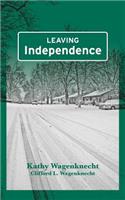 Leaving Independence