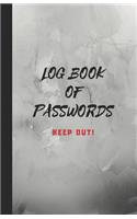 Log Book of Passwords - Keep Out