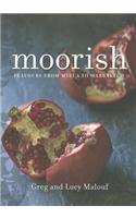 Moorish: Flavours from Mecca to Marrakech