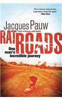 Rat Roads: One Man's Extraordinary Journey