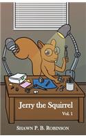 Jerry the Squirrel: Volume One(10 Arestana)