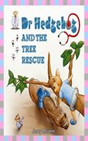 Dr Hedgehog and the Tree Rescue