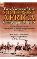 Two Views of the South-West Africa Campaign 1914-15
