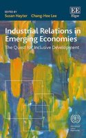 Industrial Relations in Emerging Economies