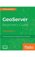 GeoServer Beginner's Guide -