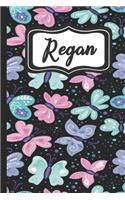 Regan: Personalized Named Journal Notebook Pretty Butterfly Cover for Women and Girls Lined Pages