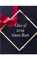 Class of 2019 Guest Book: Class of 2019 Guest Book Graduation Congratulatory, Memory Year Book, Keepsake, Scrapbook, High School, College and University with Gift Log. (Gradu