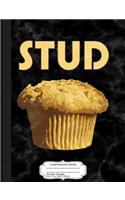 Stud Muffin Composition Notebook