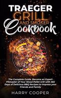 Traeger Grill and Smoker Cookbook