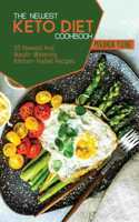 The Newest Keto Diet Cookbook