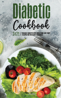 The Diabetic Cookbook for Beginners 2021