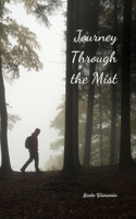 Journey Through the Mist