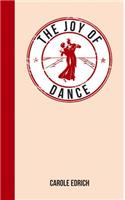 The Joy of Dance