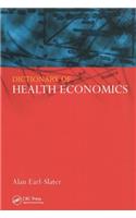 Dictionary of Health Economics