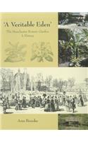 'A Veritable Eden'. The Manchester Botanic Garden