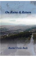 On Ruins and Return