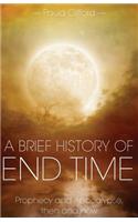 Brief History of End Time